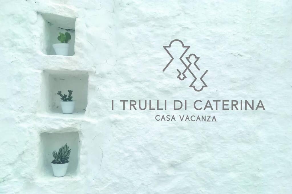 I Trulli Di Caterina - Casa Vacanza Privata Мартина Франка Екстериор снимка